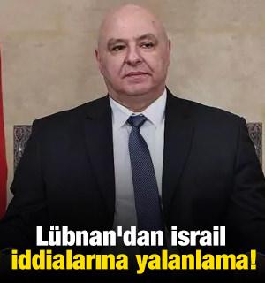 L&uuml;bnan'dan İsrail iddialarına yalanlama!