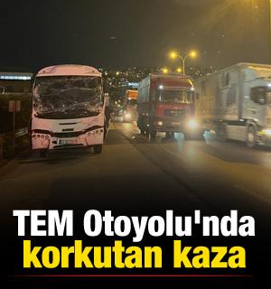 TEM Otoyolu'nda korkutan kaza