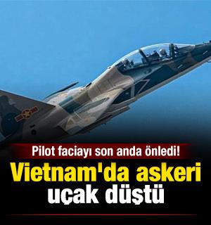 Vietnam'da askeri u&ccedil;ak d&uuml;şt&uuml;: Pilot faciayı son anda &ouml;nledi!