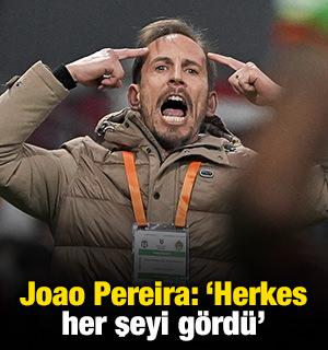 Alanyaspor Teknik Direkt&ouml;r&uuml; Pereira: 'Herkes her şeyi g&ouml;rd&uuml;'