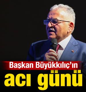 Başkan B&uuml;y&uuml;kkılı&ccedil;&rsquo;ın acı g&uuml;n&uuml;