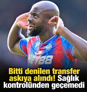 Bitti denilen transfer askıya alındı! Premier Lig'in yıldızı sağlık kontrol&uuml;nden ge&ccedil;emedi