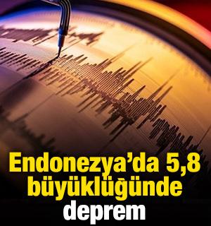 Endonezya'da 5,8 b&uuml;y&uuml;kl&uuml;ğ&uuml;nde deprem