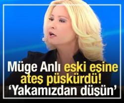 M&uuml;ge Anlı eski eşine ateş p&uuml;sk&uuml;rd&uuml;