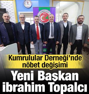 Kumrulular Derneği'nde n&ouml;bet değişimi: Yeni Başkan İbrahim Topalcı