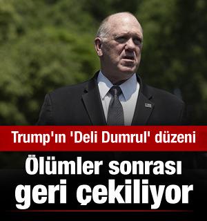 Trump'ın 'Deli Dumrul' d&uuml;zeni! &Ouml;l&uuml;mler sonrası geri &ccedil;ekiliyor