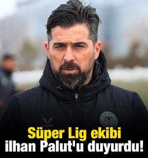 S&uuml;per Lig ekibi İlhan Palut'u duyurdu!