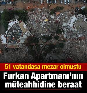 Furkan Apartmanı'nın m&uuml;teahhidine beraat