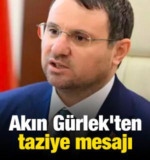 Adalet Bakanı Akın G&uuml;rlek'ten taziye mesajı