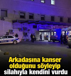 Arkadaşına kanser olduğunu s&ouml;yleyip silahıyla kendini vurdu