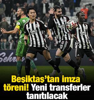 Beşiktaş'tan imza t&ouml;reni! Yeni transferler tanıtılacak