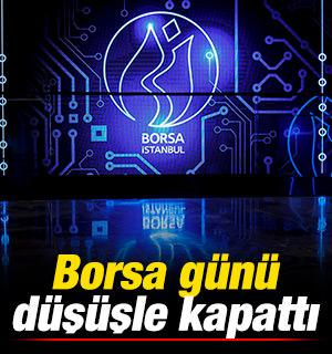 Borsa g&uuml;n&uuml; d&uuml;ş&uuml;şle tamamladı