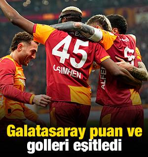 Galatasaray puan ve golleri eşitledi