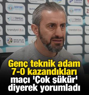 Gen&ccedil; teknik adam 7-0 kazandıkları ma&ccedil;ı '&Ccedil;ok ş&uuml;k&uuml;r' diyerek yorumladı