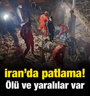 İran'da doğalgaz patlaması: &Ouml;l&uuml; ve yaralılar var