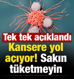 Kansere yol a&ccedil;tığı ortaya &ccedil;ıktı! T&uuml;ketmeden &ouml;nce 1 kez daha d&uuml;ş&uuml;n&uuml;n