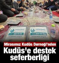 Mirasımız Kud&uuml;s Derneği'nden Ramazan ayında Kud&uuml;s'e destek seferberliği