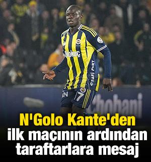 N'Golo Kante'den ilk ma&ccedil;ının ardından taraftarlara mesaj