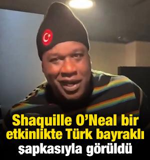 Shaquille O'Neal bir etkinlikte T&uuml;rk bayraklı şapkasıyla g&ouml;r&uuml;ld&uuml;