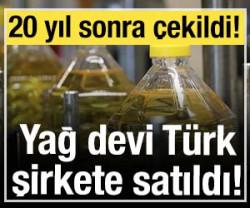 Yağ devini Gaziantepli gıda şirketi aldı!