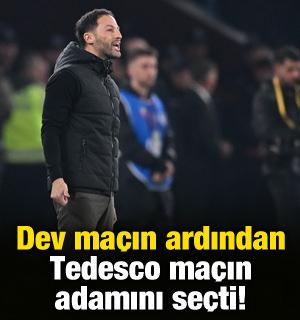 Tedesco ma&ccedil;ın kahramanını a&ccedil;ıkladı! 'Bir isim s&ouml;yleyeceksem...'