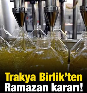 Trakya Birlik'ten Ramazan kararı! 'Fiyat değişikliğine gidilmeyecek'