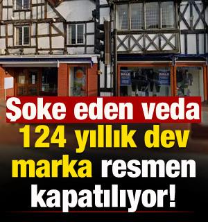 124 yıllık markadan k&ouml;t&uuml; haber: Kapatılıyor! Şok veda...