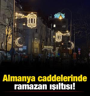 Almanya caddelerinde ramazan ışıltısı: K&ouml;ln ve Frankfurt s&uuml;slendi