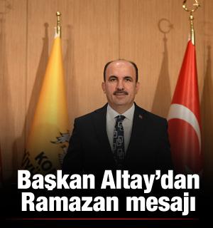 Başkan Altay: Ramazan&rsquo;ın coşkusunu, paylaşmanın bereketini hep birlikte yaşayalım