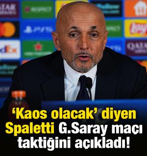 'Kaos olacak' diyen Spaletti Galatasaray ma&ccedil;ı taktiğini a&ccedil;ıkladı!
