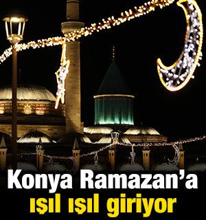 Konya, 11 ayın sultanı Ramazan'a ışıl ışıl giriyor