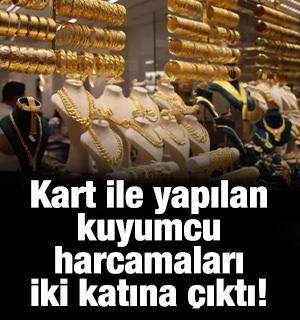 Kredi kartıyla altın alımı iki katına &ccedil;ıktı!