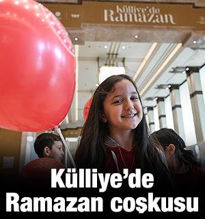 K&uuml;lliye'de Ramazan coşkusu