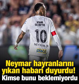 Neymar hayranlarını yıkan habari duyurdu! Kimse bunu beklemiyordu