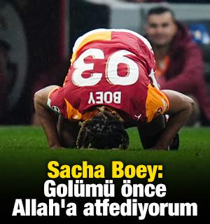 Sacha Boey: Gol&uuml;m&uuml; &ouml;nce Allah'a atfediyorum