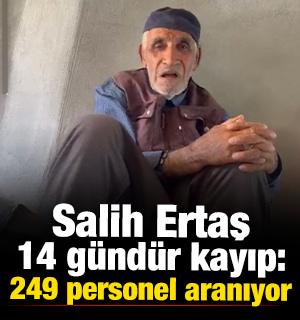 Salih Ertaş 14 g&uuml;nd&uuml;r kayıp: 249 kişi tarafından aranıyor 