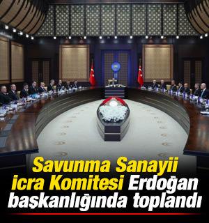 Savunma Sanayii İcra Komitesi toplandı
