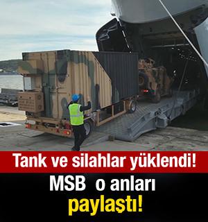Tank ve silahlar y&uuml;klendi! MSB: TCG Sancaktar, TCG G&ouml;kova ve TCG Bafra yola &ccedil;ıktı!