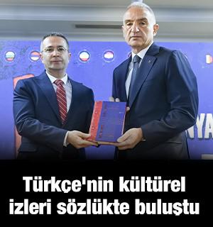 T&uuml;rk&ccedil;e'nin k&uuml;lt&uuml;rel izleri s&ouml;zl&uuml;kte buluştu
