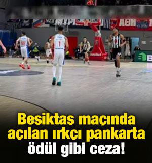 Yunan taraftarların Beşiktaş ma&ccedil;ında a&ccedil;tığı ırk&ccedil;ı pankarta &ouml;d&uuml;l gibi ceza!