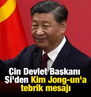 &Ccedil;in Devlet Başkanı Şi'den Kuzey Kore lideri Kim'e tebrik