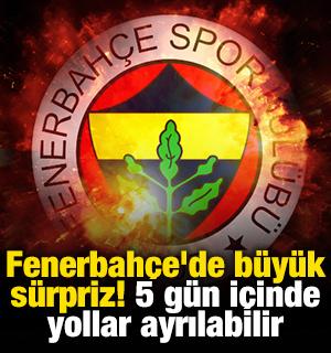 Fenerbah&ccedil;e'de b&uuml;y&uuml;k s&uuml;rpriz! 5 g&uuml;n i&ccedil;inde yollar ayrılabilir