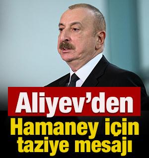 Aliyev'den, İran lideri Hamaney i&ccedil;in taziye mesajı
