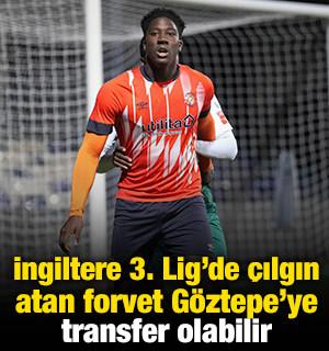 İngiltere 3. Lig&rsquo;de &ccedil;ılgın atan forvet G&ouml;ztepe&rsquo;ye transfer olabilir