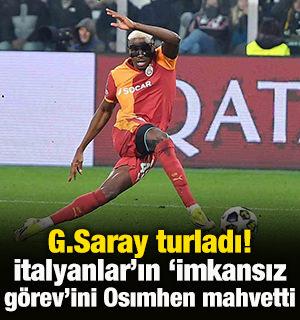 İtalya'da manşetler Juve-G.Saray ma&ccedil;ıyla yandı: 'İmkansız G&ouml;rev'i Osimhen mahvetti