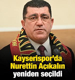 Kayserispor'da Nurettin A&ccedil;ıkalın yeniden başkanlığa se&ccedil;ildi