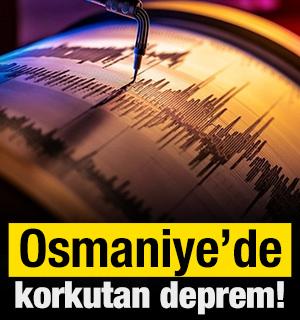 Osmaniye'de deprem!