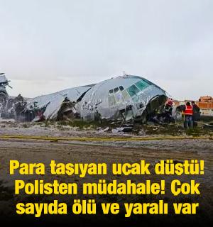 Para taşıyan u&ccedil;ak d&uuml;şt&uuml;! Polisten m&uuml;dahale! &Ccedil;ok sayıda &ouml;l&uuml; ve yaralı var