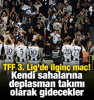 TFF 3. Lig'de ilgin&ccedil; ma&ccedil;! Kendi sahalarına deplasman takımı olarak gidecekler