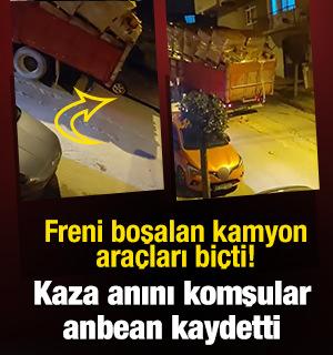 Tonlarca ağırlıktaki kamyonun freni boşaldı geri geri kaydı